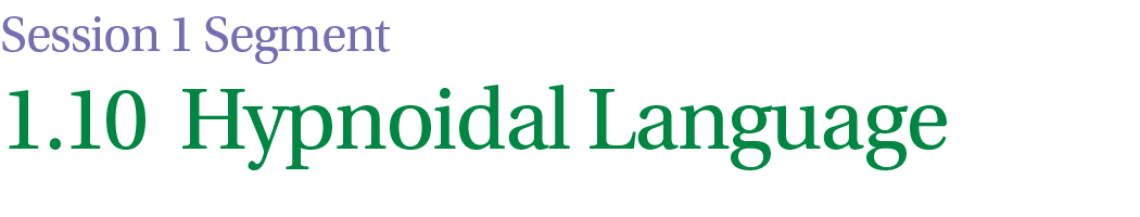 1.10 Hypnoidal Language